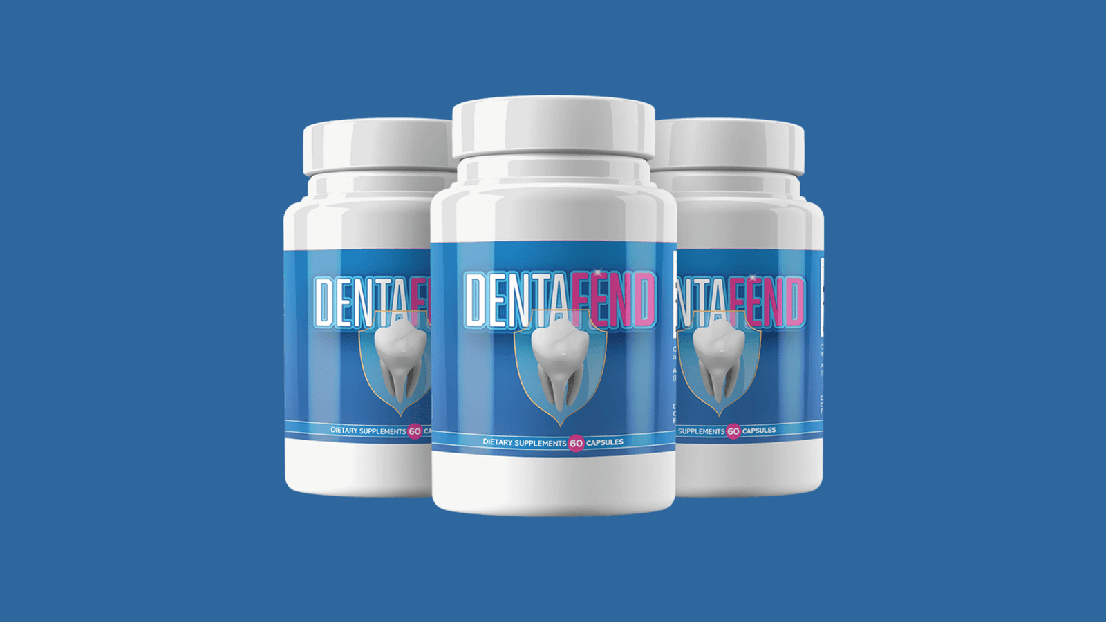 Dentafend Review – Protect & Strengthen Your Teeth Holistically